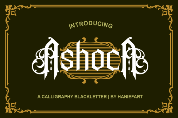 Ashoca: The Handcrafted Blackletter Font for Modern Brands