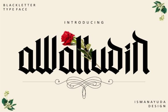 Awaludin: Blending Blackletter Tradition with Eastern Spirit