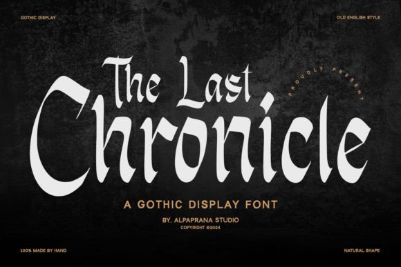Introducing Last Chronicle: A Modern Blackletter Typeface for Bold Design