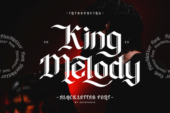 King Melody: Where Gothic Tradition Meets Modern Edge