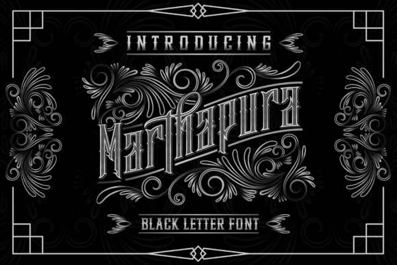 Marthapura: Elevating Designs with Bold Blackletter Style