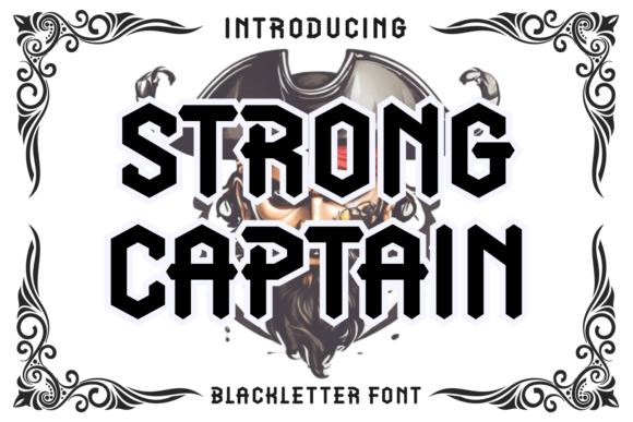 Strong Captain: Commanding Blackletter for Bold Brands