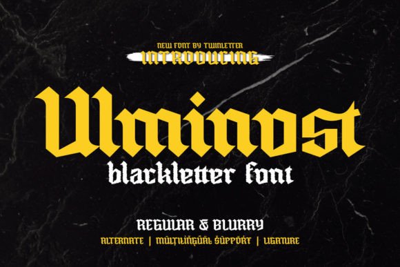 Ulminost: Command Attention with Blackletter Power